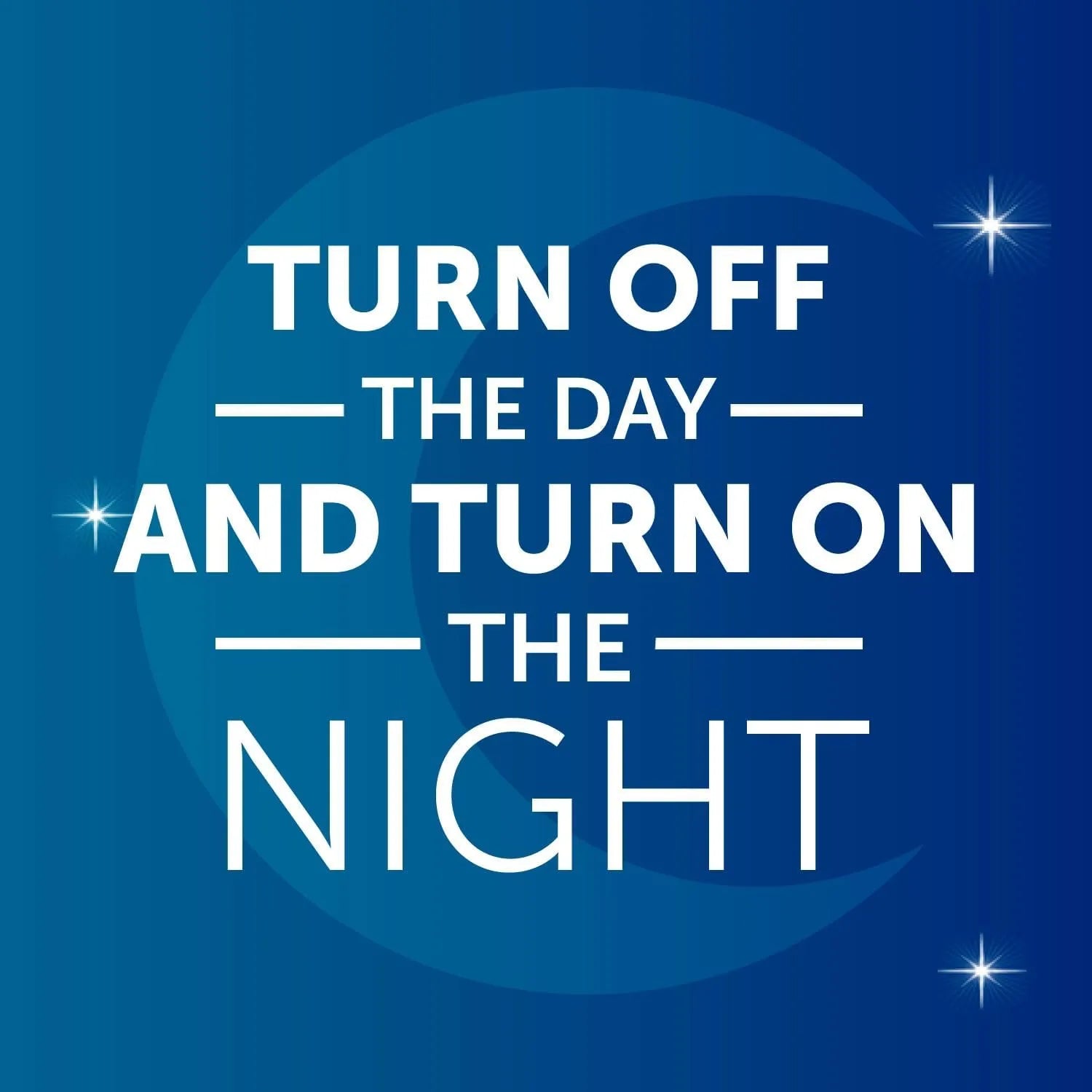 Unisom SleepTabs brand message graphic reading turn off the day and turn on the night